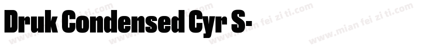 Druk Condensed Cyr S字体转换